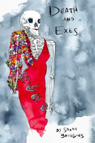 Death and Exes by Sarah Bridgins, 9781915406194