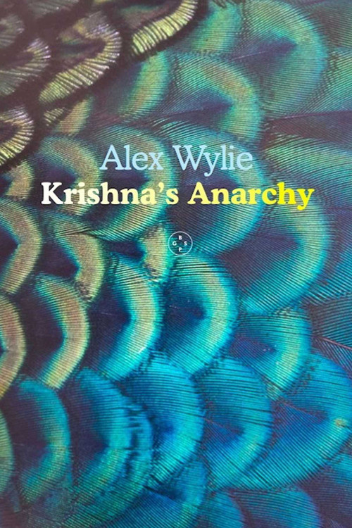 Krishna's Anarchy by ALEX WYLIE, 9781915406309