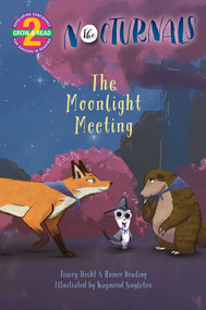 The Moonlight Meeting (The Nocturnals Grow & Read Early Reader, Level 2) - 9781944020156 by Tracey Hecht, Waymond Singleton, 9781944020156