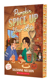 Pumpkin Spice Up Your Life: A Wish Novel - 9798225079338 by Suzanne Nelson, 9798225079338