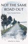 Not the Same Road Out (Trans Canada Stories) by K.J. Denny, 9781990160509