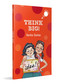 Think Big! (hOle book) (Story of a Girl Who Takes on a Very Ambitious Baking Project | Ages 7+) by Varsha Seshan, Mihir Joglekar, 9780143476139