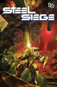 Steel Siege: The Vulture and The Dove by Andrew Kafoury, Eric Vargas, Russ Brown, Justin Zimmerman, 9780997917802