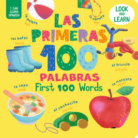 Las Primeras 100 Palabras/First 100 Words by Clever Publishing, Xenia Voronicheva, 9798888672747