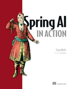 Spring AI in Action by Craig Walls, 9781633436114
