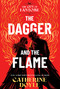 The Dagger and the Flame - 9781665955126 by Catherine Doyle