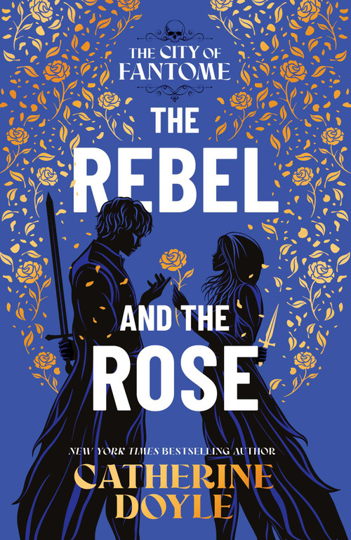 The Rebel and the Rose - 9781665955140 by Catherine Doyle, 9781665955140