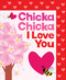 Chicka Chicka I Love You by Blake Marsden, Julien Chung, 9781665980876