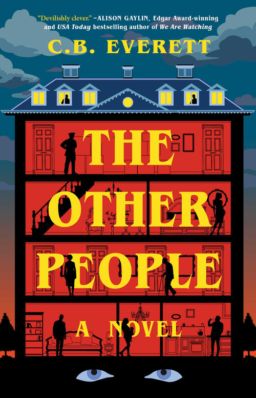 The Other People (A Novel) - 9781668058312 by C. B. Everett, 9781668058312