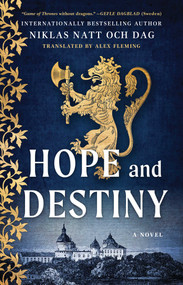 Hope and Destiny (A Novel) by Niklas Natt och Dag, Alex Fleming, 9781668069875