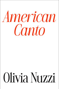 American Canto by Olivia Nuzzi, 9781668209851