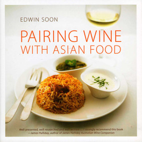 Pairing Wine with Asian Food by Edwin Soon, 9789810592134