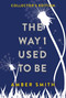 The Way I Used to Be (Collector's Edition) by Amber Smith, 9798347101443