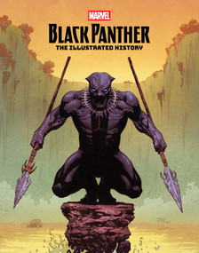 Black Panther: The Illustrated History by Dennis Culver, 9798886639438