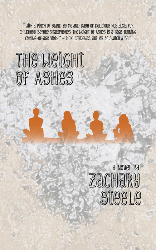 The Weight of Ashes (A Novel) by Zachary Steele, 9781611883336