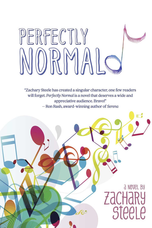 Perfectly Normal (A Novel) by Zachary Steele, 9781611883619