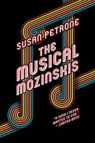 The Musical Mozinskis by Susan Petrone, 9781611884142