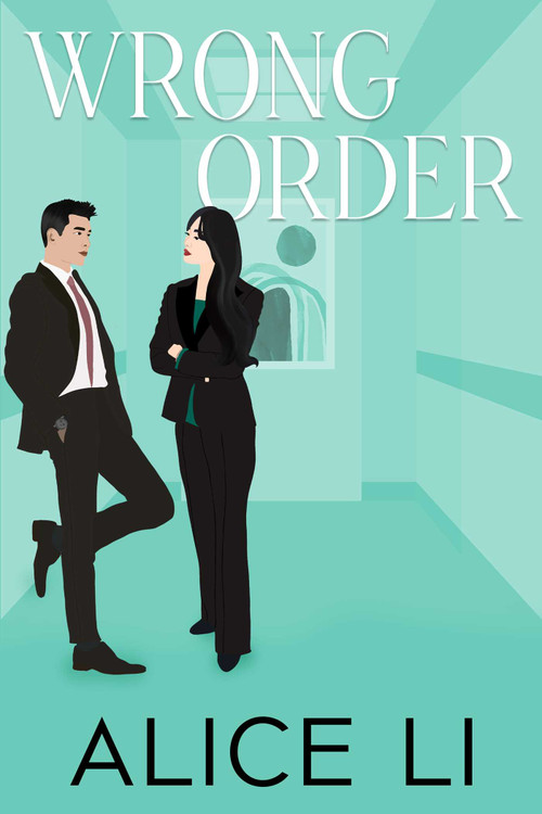 Wrong Order by Alice Li, 9781998672363