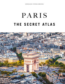 Paris - The secret atlas by Thomas Jonglez, 9782361958138