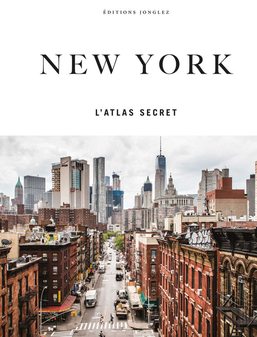 NEW YORK - L'ATLAS SECRET (French Edition) by T.M. Rives, Hannah Frishberg, 9782361958169