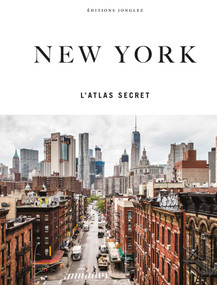 NEW YORK - L'ATLAS SECRET (French Edition) by T.M. Rives, Hannah Frishberg, 9782361958169