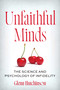 Unfaithful Minds (The Science and Psychology of Infidelity) - 9781493098491 by Glenn Hutchinson, 9781493098491