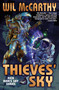 Thieves' Sky by Wil McCarthy, 9781668073322
