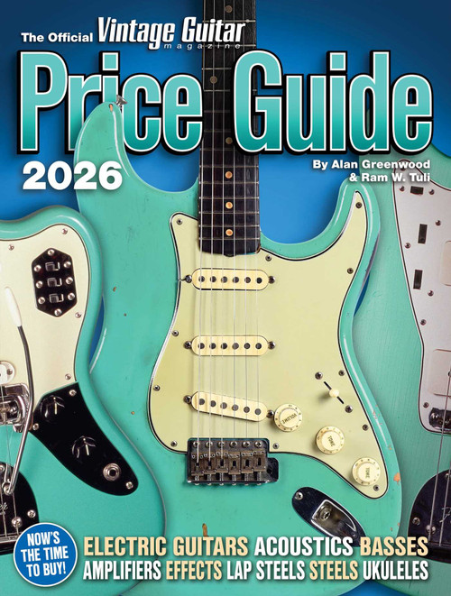 The Official Vintage Guitar Magazine Price Guide 2026 by Alan Greenwood, 9781884883156