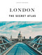 London - The secret atlas by Rachel Howard, 9782361959692