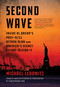 Second Wave (Inside Al Qaeda's Post-9/11 Attack Plan and America's Secret Effort to Stop It) by Michael Lebowitz, 9798895151655
