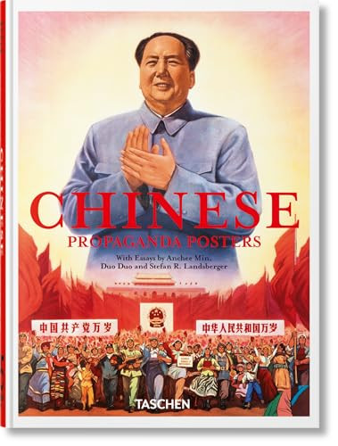 Chinese Propaganda Posters. 45th Ed. (Bi-Lingual Edition) by Anchee Min, Duo Duo, Stefan R. Landsberger, 9783754405536