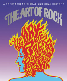The Art of Rock (Posters from Presley to Punk) by Paul Grushkin, 9780789212504