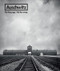 Auschwitz (Not Long Ago. Not Far Away.) by Robert Jan van Pelt, Luis Ferreiro, Miriam Greenbaum, 9780789213310