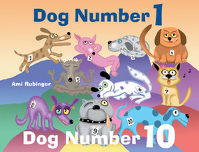Dog Number 1, Dog Number 10 by Ami Rubinger, 9780789210661