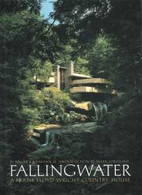 Fallingwater (A Frank Lloyd Wright Country House) by Edgar Kaufmann Jr., 9780896596627