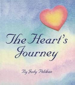 The Heart's Journey by Judy Pelikan, 9780789213693