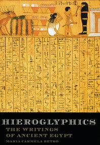 Hieroglyphics (The Writings of Ancient Egypt) by Maria Carmela Betro, 9780789202321