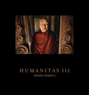Humanitas III (The People of Burma) by Fredric Roberts, 9780789211095