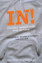 In! College Admissions and Beyond (The Experts' Proven Strategy for Success) by Lillian Luterman, Jennifer Bloom, 9780789210609