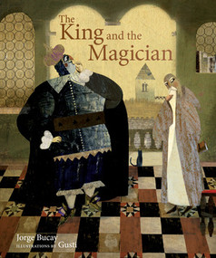The King and the Magician by Jorge Bucay, Gusti, 9780789212047