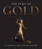 The Lure of Gold (An Artistic And Cultural History) by Hans-Gert Bachmann, Jorg Vollnagel, 9780789209009