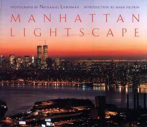 Manhattan Lightscape by Nathaniel Lieberman, 9781558591219