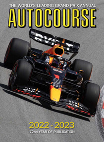 Autocourse 2022-23 (The World's Leading Grand Prix Annual) by Tony Dodgins, Maurice Hamilton, Mark Hughes, Gordon Kirby, Adrian Dean, 9781910584507