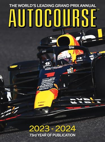 AUTOCOURSE 2023-24 (The World's Leading Grand Prix Annual) by Tony Dodgins, Maurice Hamilton, Gordon Kirby, 9781910584545