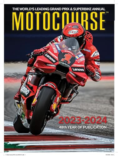 MOTOCOURSE 2023-24 (The World's Leading Grand Prix & Superbike Annual) by Michael Scott, Neil Morrison, Gordon Ritchie, Peter McLaren, Peter McLaren, 9781910584552