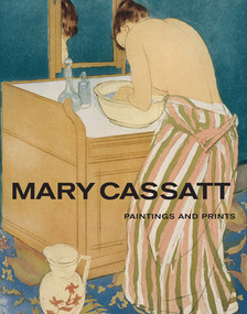 Mary Cassatt (Paintings and Prints) by Frank Getlein, 9780896591554