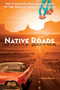 Native Roads (The Complete Motoring Guide to the Navajo and Hopi Nations) by Fran Kosik, 9781933855899