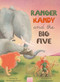 Ranger Randy and the Big Five by Daniëlle Bouwman, Sofie Nachtegael, 9798890633484