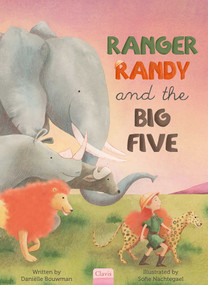 Ranger Randy and the Big Five by Daniëlle Bouwman, Sofie Nachtegael, 9798890633484