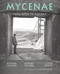 Mycenae (From Myth to History) by Robert A. McCabe, Athina Cacouri, John Guare, 9780789212542